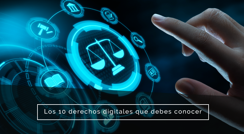 De lo que debes saber de derechos digitales